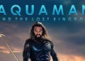 Aquaman and the Lost Kingdom: Kembali ke Lautan, Bersatu Melawan Ancaman Terbesar