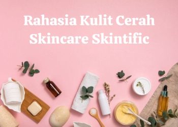 Kulit Cerah Impian dengan Skintific: Rahasia Perawatan Kulit yang Wajib Anda Coba!
