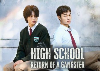 Sinopsis High School Return of a Gangster